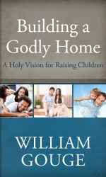 BUILDING A GODLY HOME VOL 3: CHILDREN