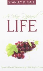 VINE-RIPENED LIFE, A