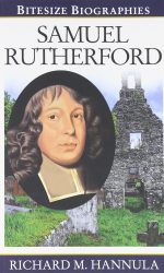 SAMUEL RUTHERFORD - BITESIZE BIOGRAPHY