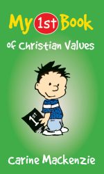 MY FIRST BOOK OF CHRISTIAN VALUES