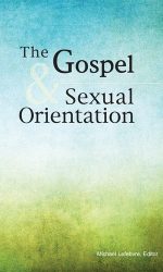 GOSPEL AND SEXUAL ORIENTATION, THE