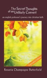 SECRET THOUGHTS OF UNLIKELY CONVERT REV