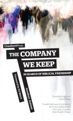 COMPANY WE KEEP, THE