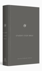 ESV STUDENT STUDY BIBLE HC GREY