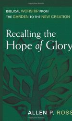 RECALLING THE HOPE OF GLORY