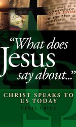 WHAT DOES JESUS SAY ABOUT..