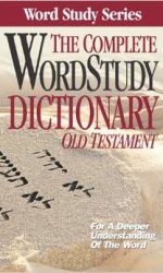 COMPLETE WORD STUDY DICTIONARY OT