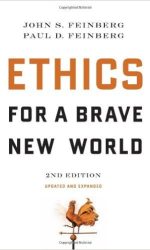 ETHICS FOR A BRAVE NEW WORLD