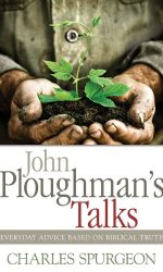 JOHN PLOUGHMAN'S TALKS