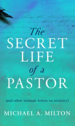 SECRET LIFE OF A PASTOR