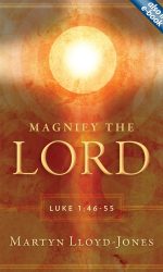MAGNIFY THE LORD