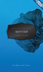 CHRISTIAN'S POCKET GUIDE TO BAPTISM