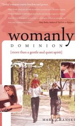 WOMANLY DOMINION