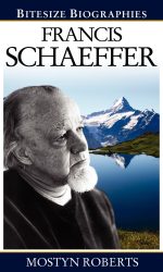 FRANCIS SCHAEFFER - BITESIZE BIOGRAPHY