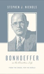 BONHOEFFER ON THE CHRISTIAN LIFE