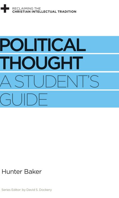 POLITICAL THOUGHT - A STUDENT'S GUIDE