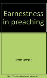 EARNESTNESS IN PREACHING