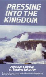 PRESSING INTO THE KINGDOM