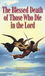 BLESSED DEATH OF THOSE WHO DIE IN THE LO