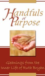 HANDFULS OF PURPOSE
