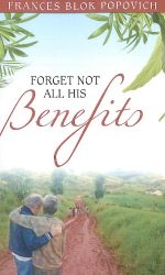 FORGET NOT ALL HIS BENEFITS