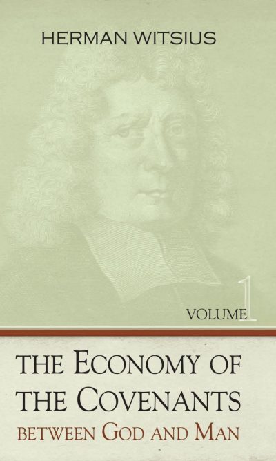 ECONOMY OF THE COVENANTS 2 VOL SET