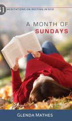 MONTH OF SUNDAYS: 31 MEDITATIONS