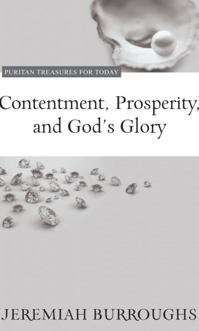 CONTENTMENT, PROSPERITY, GOD'S GLORY PTT