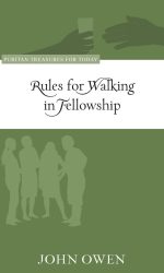 RULES FOR WALKING IN FELLOWSHIP - PTT
