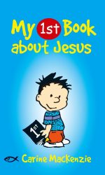 MY FIRST BOOK ABOUT JESUS