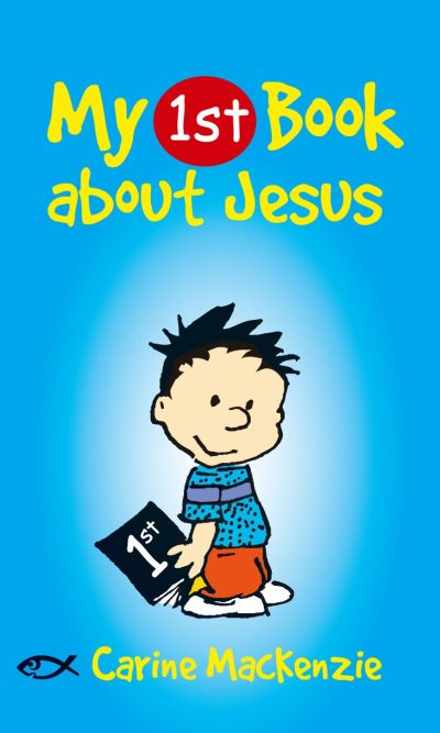 MY FIRST BOOK ABOUT JESUS