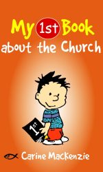 MY FIRST BOOK ABOUT THE CHURCH