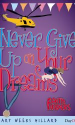 NEVER GIVE UP ON YOUR DREAMS - FF