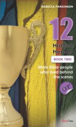 TWELVE HIDDEN HEROES OT BOOK 2