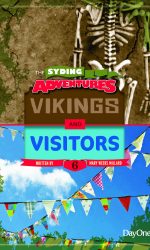VIKINGS & VISITORS -SYDING ADVENTURES