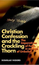 CHRISTIAN CONFESSION AND CRACKLING THORN