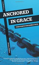 ANCHORED IN GRACE