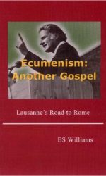 ECUMENISM: ANOTHER GOSPEL