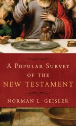 POPULAR SURVEY OF THE NEW TESTAMENT P/B