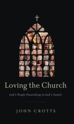 LOVING THE CHURCH