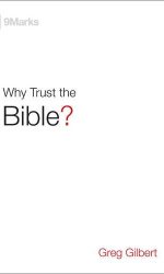 WHY TRUST THE BIBLE?
