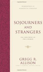 SOJOURNERS AND STRANGERS