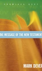 MESSAGE OF THE NEW TESTAMENT