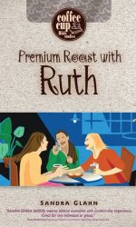 PREMIUM ROAST WITH RUTH