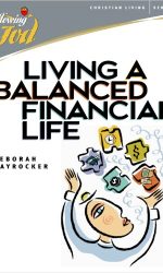 LIVING A BALANCED FINANCIAL LIFE
