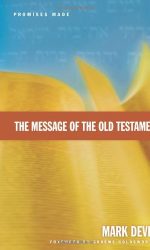 MESSAGE OF THE OLD TESTAMENT