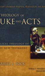 THEOLOGY OF LUKE AND ACTS