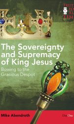 SOVEREIGNTY & SUPREMACY OF KING JESUS