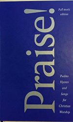 PRAISE! MUSIC EDITION