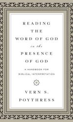 READING THE WORD OF GOD IN THE PRESENCE